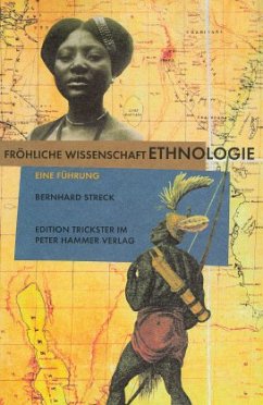 Fröhliche Wissenschaft Ethnologie - Streck, Bernhard