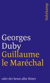 Guillaume le Maréchal oder der beste aller Ritter