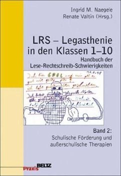 Cover Schulische Förderung und außerschulische Therapien / LRS, Legasthenie in den Klassen 1-10 Bd.2