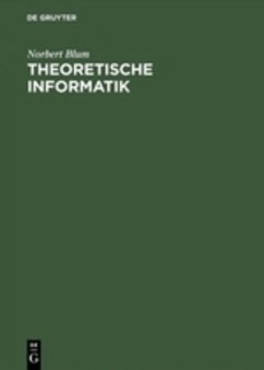 Theoretische Informatik - Blum, Norbert
