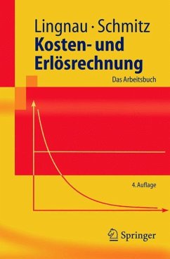 Kosten- und Erlösrechnung - Lingnau, Volker;Schmitz, Hans