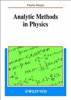 Analytic Methods in Physics Analytic Methods in Physics