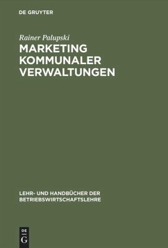 Marketing kommunaler Verwaltungen - Palupski, Rainer