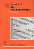Primarstufe / Handbuch des Musikunterrichts Bd.1