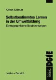 Selbstbestimmtes Lernen in der Umweltbildung