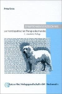Symptomenverzeichnis zur Homöopathischen Therapie des Hundes - Stein, Petra