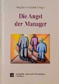 Die Angst der Manager Die Angst der Manager