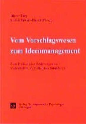 Vom Vorschlagswesen zum Ideenmanagement