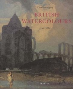 The Great Age of British Watercolours - Wilton, Andrew and Anne Lyles