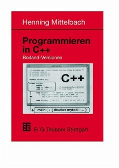 Programmieren in C++ Borland-Versionen - Mittelbach, Henning