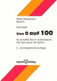 Von 0 auf 100