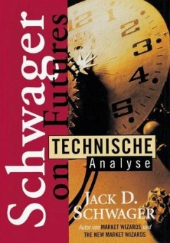 Technische Analyse - Schwager, Jack D.