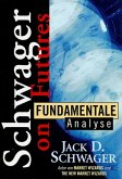 Schwager on Futures, Fundamentale Analyse