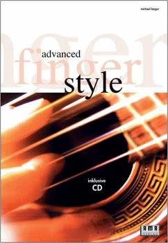 Advanced Fingerstyle. Mit CD - Langer, Michael