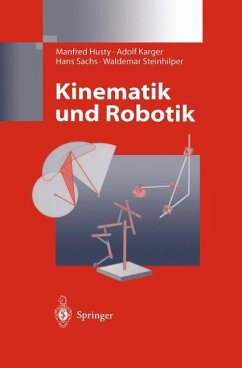 Kinematik und Robotik - Husty, Manfred;Karger, Adolf;Sachs, Hans