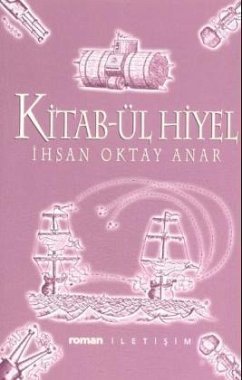 Kitab-ül Hiyel - Anar, Ihsan O.