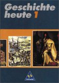 Lehrbuch / Geschichte heute, Ausgabe für Hauptschulen in Rheinland-Pfalz Bd.1
