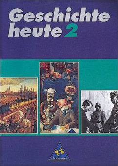 Lehrbuch / Geschichte heute, Ausgabe für Hauptschulen in Rheinland-Pfalz Bd.2