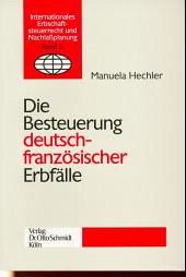 Cover Die Besteuerung deutsch-französischer Erbfälle