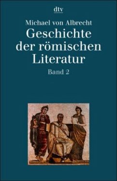 Geschichte der römischen Literatur von Andronicus bis Boëthius - Albrecht, Michael von