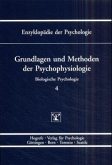 Grundlagen und Methoden der Psychophysiologie / Enzyklopädie der Psychologie C.1. Biologische Psychologie, Bd.4