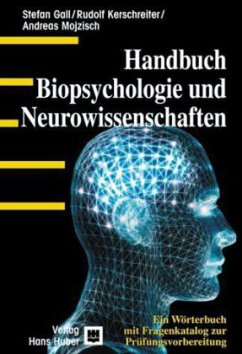 Handbuch Biopsychologie und Neurowissenschaften - Gall, Stefan;Kerschreiter, Rudolf;Mojzisch, Andreas