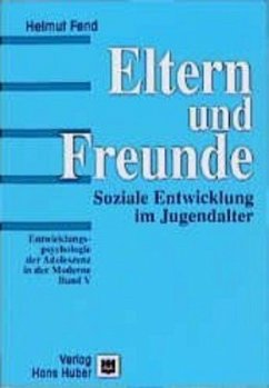 Eltern und Freunde - Fend, Helmut