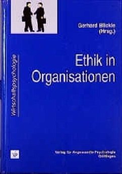 Ethik in Organisationen - Blickle, Gerhard