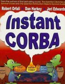 Instant CORBA, Engl. ed.