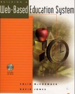 Building a Web-Based Education System, w. CD-ROM - McCormack, Colin; Jones, David