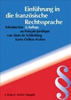 Einführung in die französische Rechtssprache - Schlichting, Alain de / Oellers-Frahm, Karin
