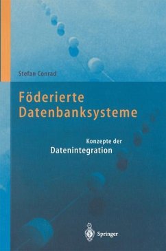 Föderierte Datenbanksysteme - Conrad, Stefan