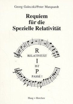 Requiem für die Spezielle Relativität - Galeczki, Georg; Marquardt, Peter