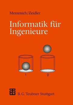 Informatik für Ingenieure - Merzenich, Wolfgang; Zeidler, Christoph