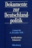 Dokumente zur Deutschlandpolitik. Reihe II: 9. Mai 1945 bis 4. Mai 1955 / 1. Januar bis 31. Dezember 1950, 2 Teile / Dokumente zur Deutschlandpolitik. Reihe II: 9. Mai 1945 bis 4. Mai 1955 BAND 3