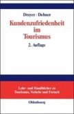 Kundenzufriedenheit im Tourismus