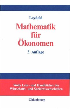 Mathematik für Ökonomen - Leydold, Josef