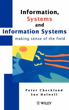 Information, Systems and Information Systems - Checkland, Peter; Holwell, Sue