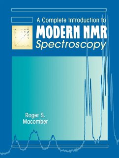 A Complete Introduction to Modern NMR Spectroscopy - Macomber, Roger S.