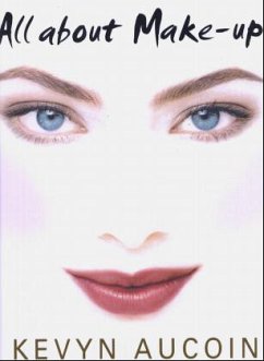 All about Make-up - Aucoin, Kevyn