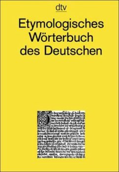 Etymologisches Wörterbuch des Deutschen - Pfeifer, Wolfgang (Hrsg.)