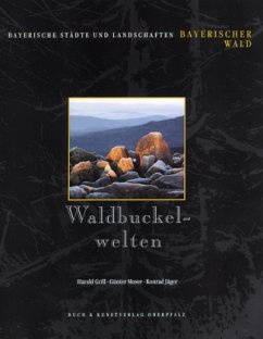 Waldbuckelwelten - Grill, Harald; Moser, Günter; Jäger, Konrad