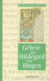 Gebete der Hildegard von Bingen