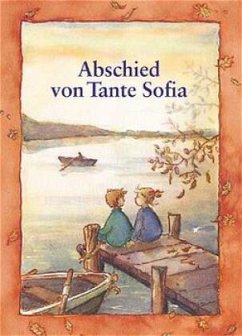 Abschied von Tante Sofia - Olbrich, Hiltraud