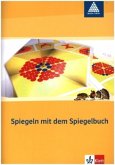 Spiegeln mit dem Spiegelbuch 3-4 Spiegeln mit dem Spiegelbuch 3-4