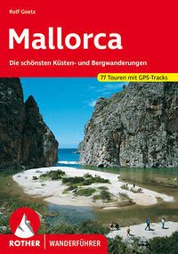 Rother Wanderführer Mallorca - Goetz, Rolf