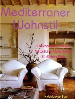 Mediterraner Wohnstil