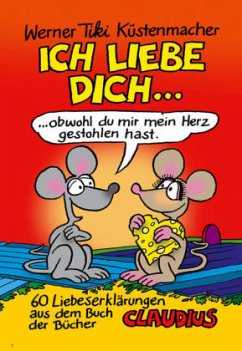 Ich liebe dich . . . - Küstenmacher, Werner 'Tiki'