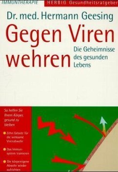 Gegen Viren wehren - Geesing, Hermann