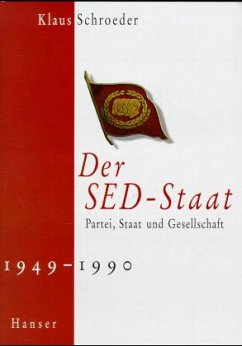 Der SED-Staat - Schroeder, Klaus